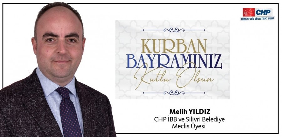 CHP'li Melih Yıldız'dan Kurban Bayramı Mesajı