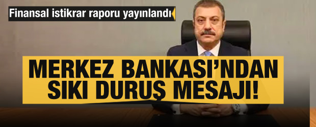 Merkez Bankası Başkanı Kavcıoğlu'ndan sıkı duruş mesajı