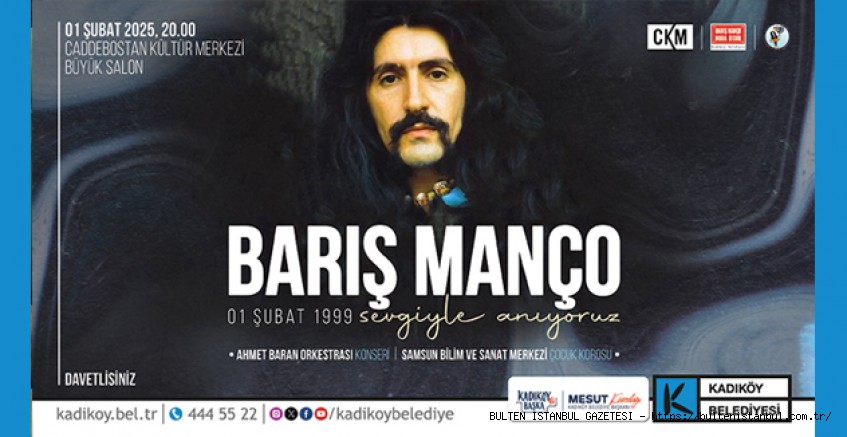 BARIŞ MANÇO, KADIKÖY’DE ANILACAK