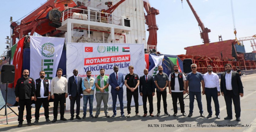 İHH'NIN 2'NCİ İYİLİK GEMİSİ SUDAN’A UĞURLANDI