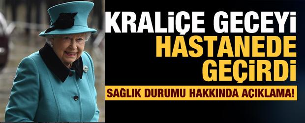 İngiltere Kraliçesi çarşamba gecesini hastanede geçirdi