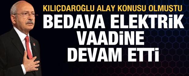 Kılıçdaroğlu 'bedava elektrik' vaadine devam etti