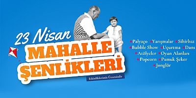 23 NİSAN KARTAL'DA COŞKU İLE KUTLANACAK