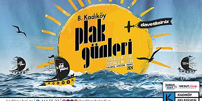 8’İNCİ KADIKÖY PLAK GÜNLERİ BAŞLIYOR