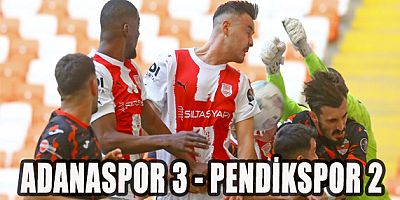 Adanaspor 3-2 Pendikspor