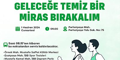 ATIK TOPLANARAK DOĞA YÜRÜYÜŞÜ YAPILACAK