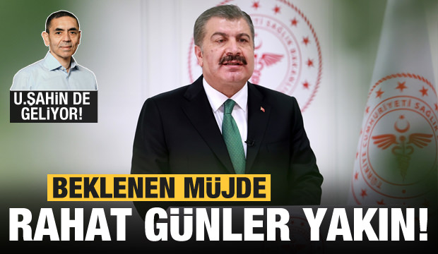 Bakan Koca beklenen müjdeyi duyurdu! Rahat günler çok yakın! Uğur Şahin de geliyor
