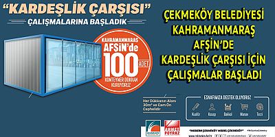 ÇEKMEKÖY BELEDİYESİ KARDEŞLİK ÇARŞISI İÇİN ÇALIŞMALAR BAŞLADI