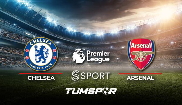 Chelsea Arsenal maçı canlı izle! S Sport Chelsea Arsenal canlı skor takip!