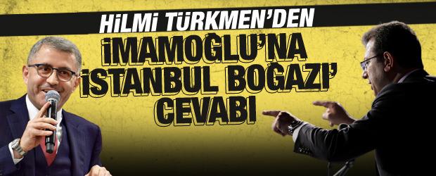 İmamoğlu'na 'İstanbul Boğazı' cevabı!