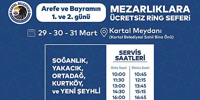 KARTAL'DA BAYRAMDA MEZARLIKLARA ÜCRETSİZ ULAŞIM