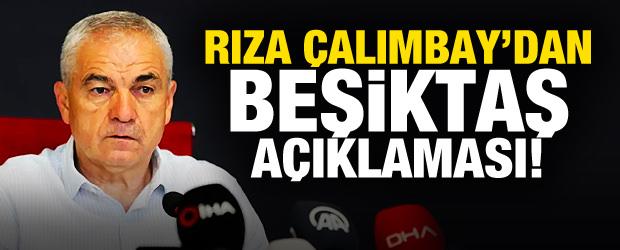 Rıza Çalımbay'dan Beşiktaş açıklaması!