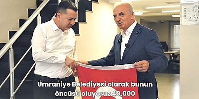 ÜMRANİYE’DE 40 BİN TÜRK BAYRAĞI DAĞITILIYOR