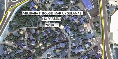 VELİBABA'DA YENİ İMAR MÜJDESİ