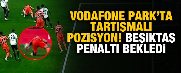 Vodafone Park'ta tartışmalı pozisyon! Beşiktaş penaltı bekledi